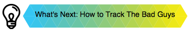 Security: How to Track The Bad Guys
