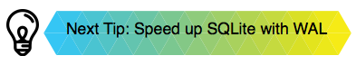 Code Tip: Speed up SQLite with Write-Ahead Logging