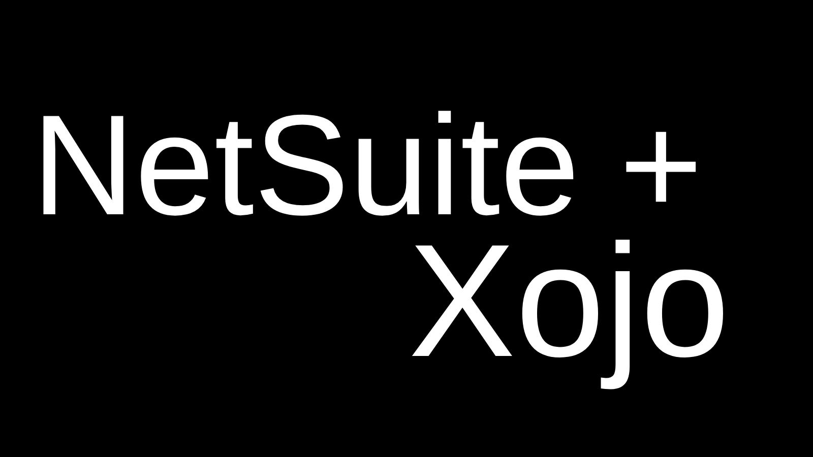 NetSuite and Xojo